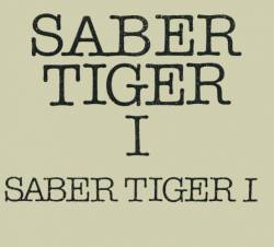 Saber Tiger : Saber Tiger I